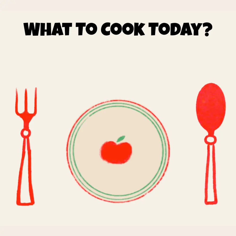What to cook today?